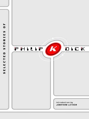 cover image of Selected Stories of Philip K. Dick